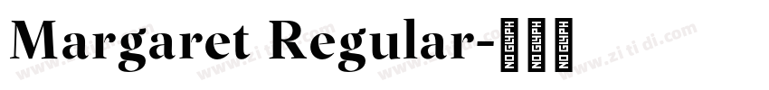 Margaret Regular字体转换